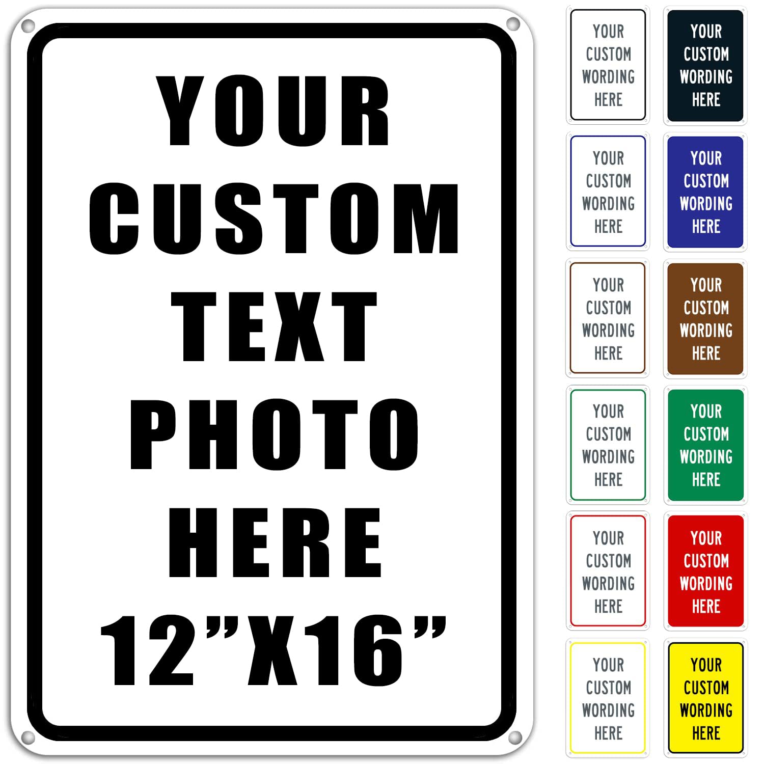 Personalized Custom Metal Sign with Your Own Image/Text/Photo/Logo, Reflective Option, Custom Indoor/Outdoor Signs 12x16 Inch