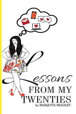 Lessons From My Twenties
