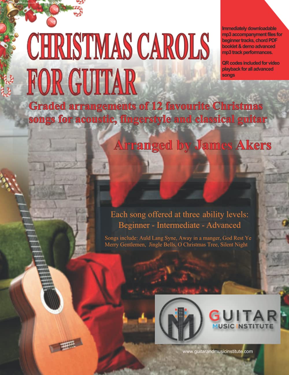 Christmas Carols For Guitar Graded arrangements of 12 favourite