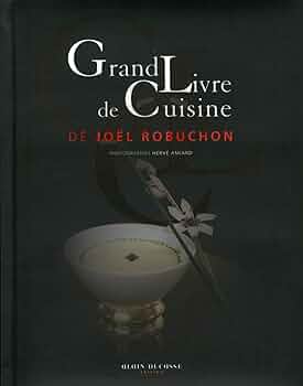 Grand Livre de Cuisine de Joël Robuchon 71vV2bw23IL._UF350,350_QL50_.jpg