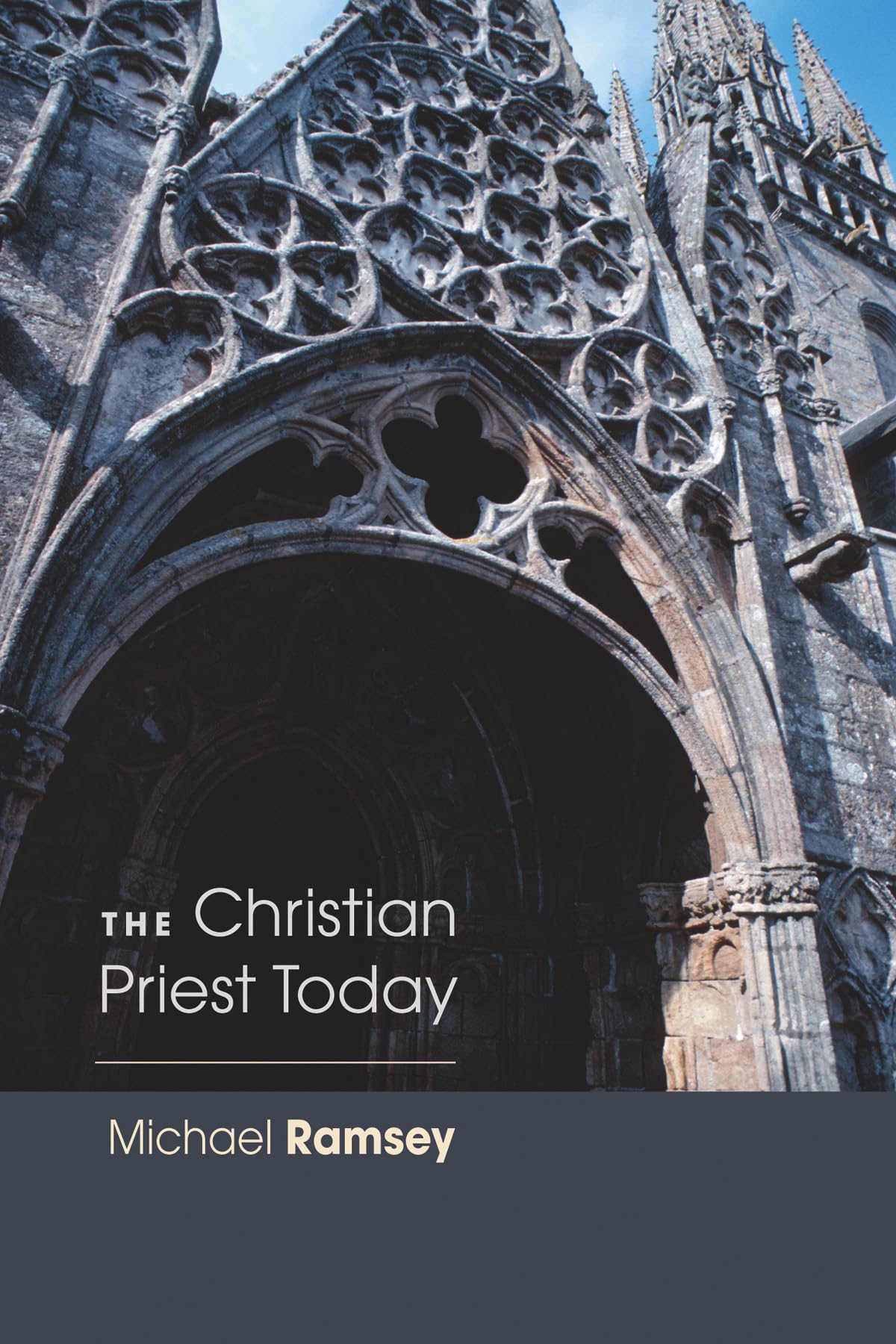 The Christian Priest Today