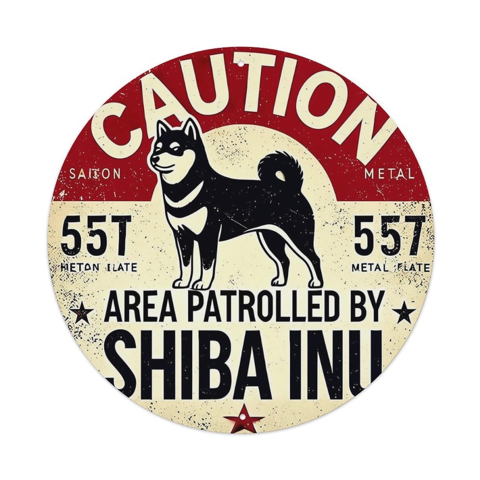 Caution Shiba Inu Patrol Sign Retro Metal Sign Round Tin Sign, Vintage Decor Art Poster for Bar, Home, Man Cave, Kitchen, Laundry Room Gift 8x8Inch