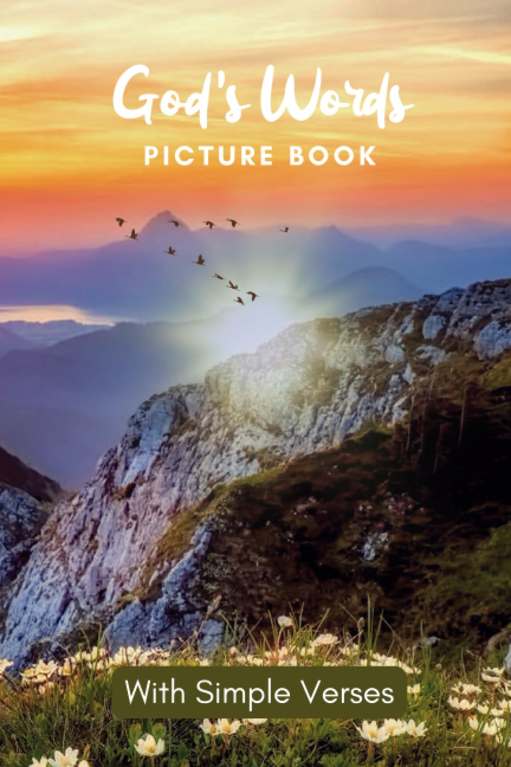 Picture Book of God's Words: Gift for dementia patients and seniors living with Alzheimer’s disease. Large print for elderly adults with simple ... strength (Picture Book for Dementia Patients)