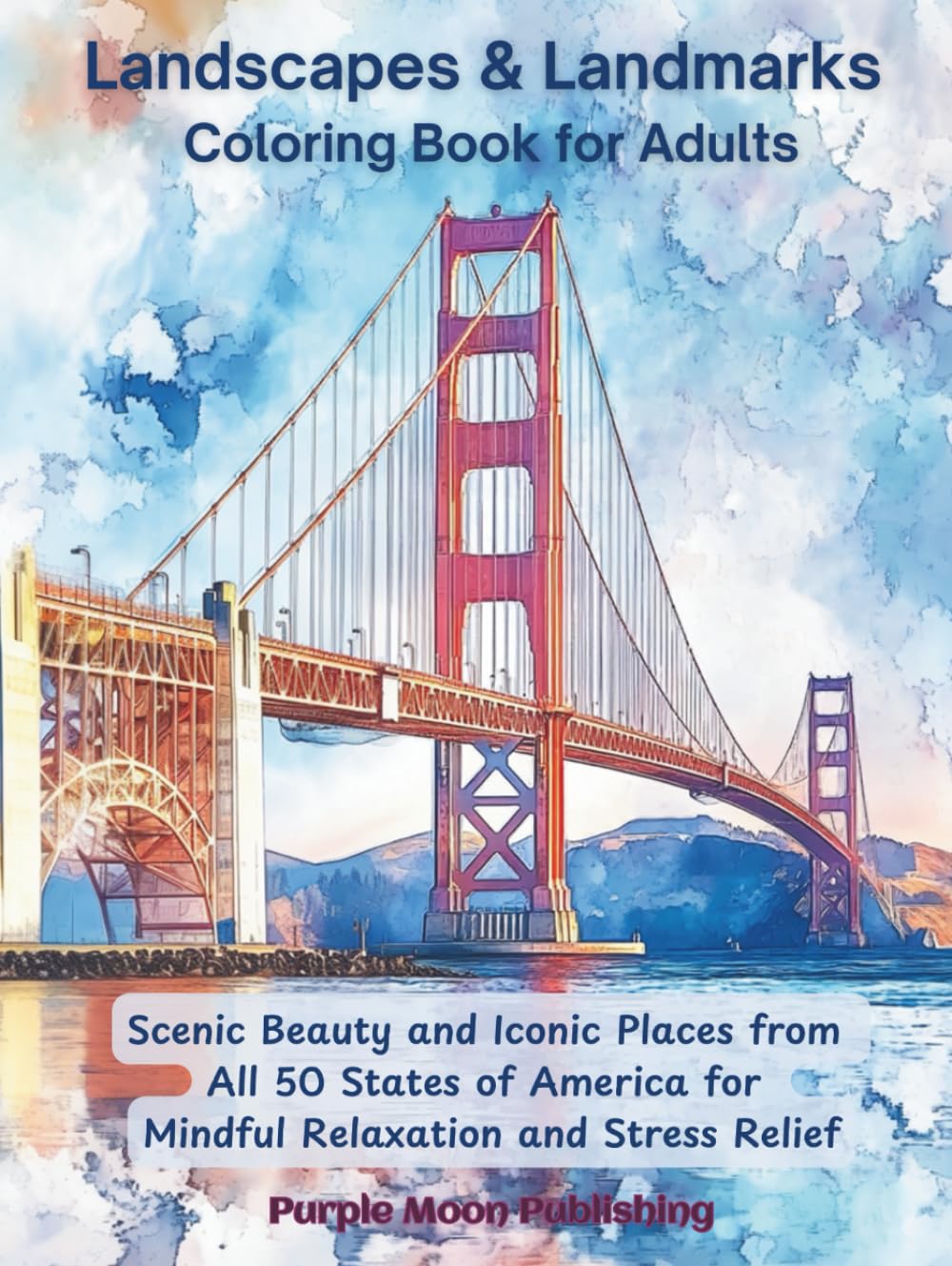 Livre coloriage 50 états d'Amérique avec monuments et paysages panoramiques
