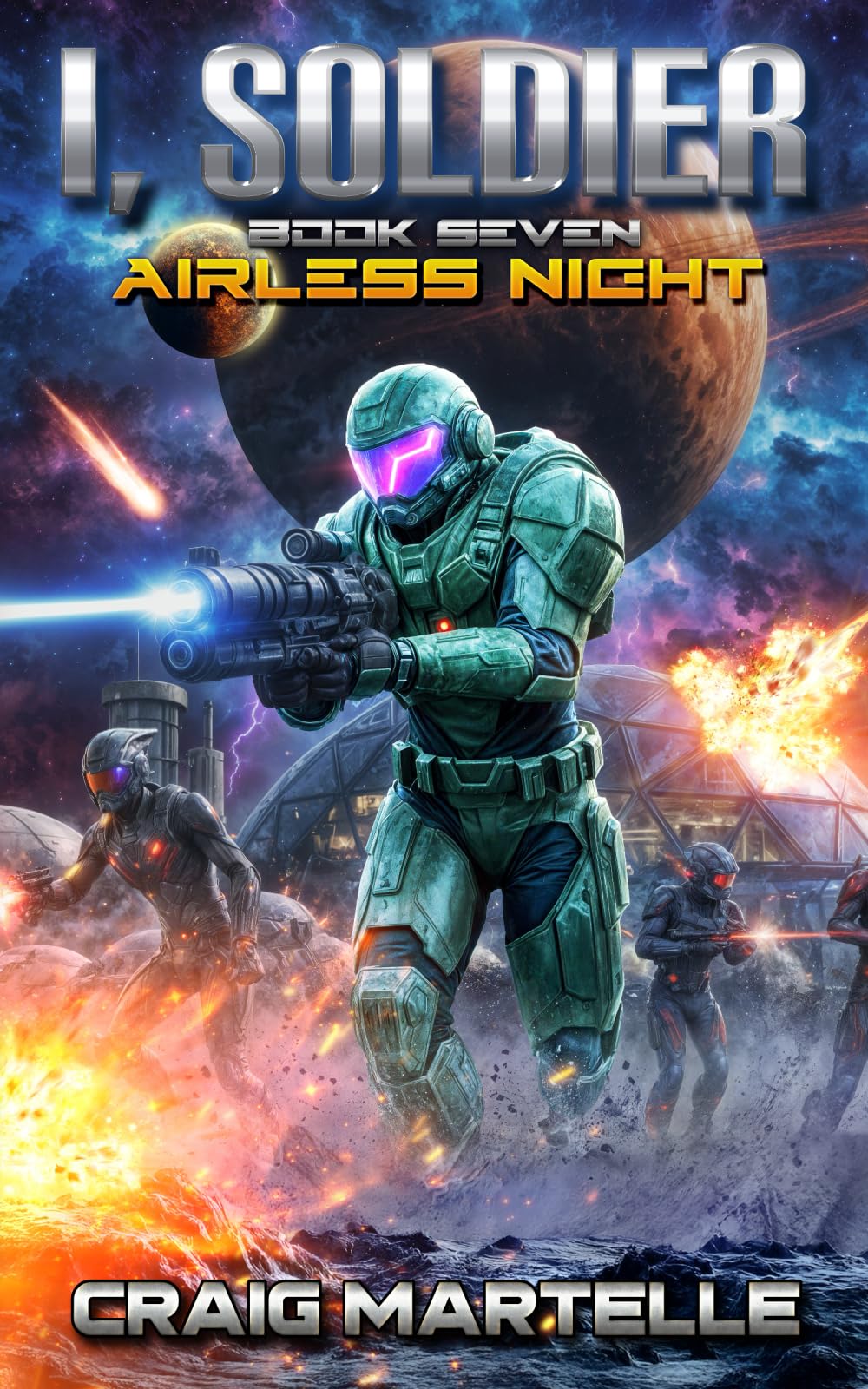 Airless Night: A Military Sci-Fi Adventure (I, Soldier)