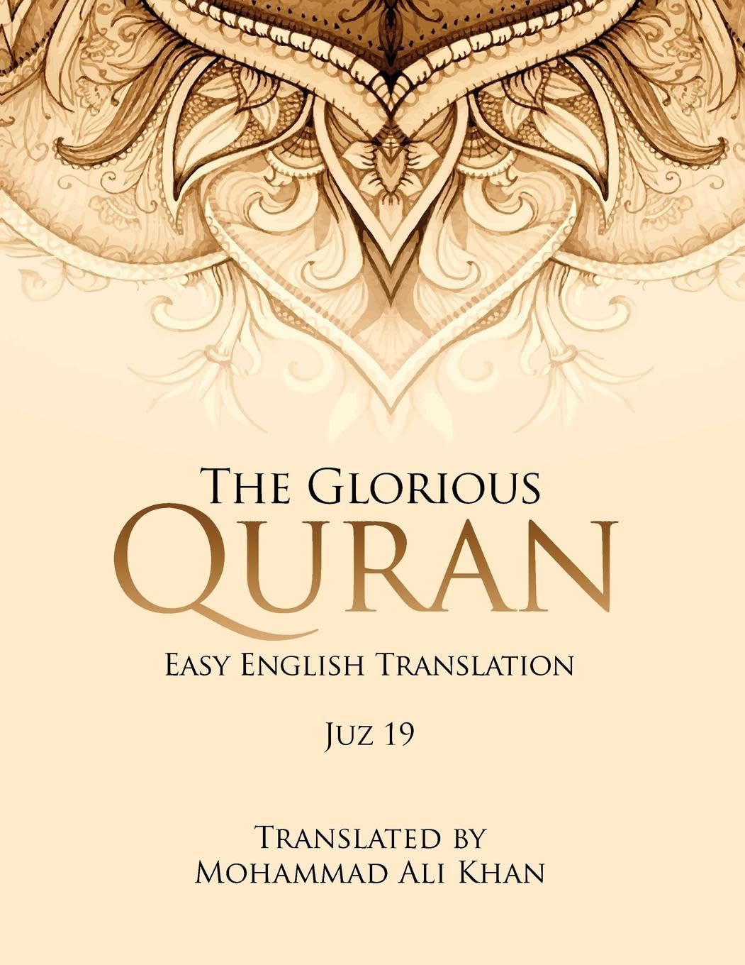 The Glorious Quran: Easy English Translation Juz 19