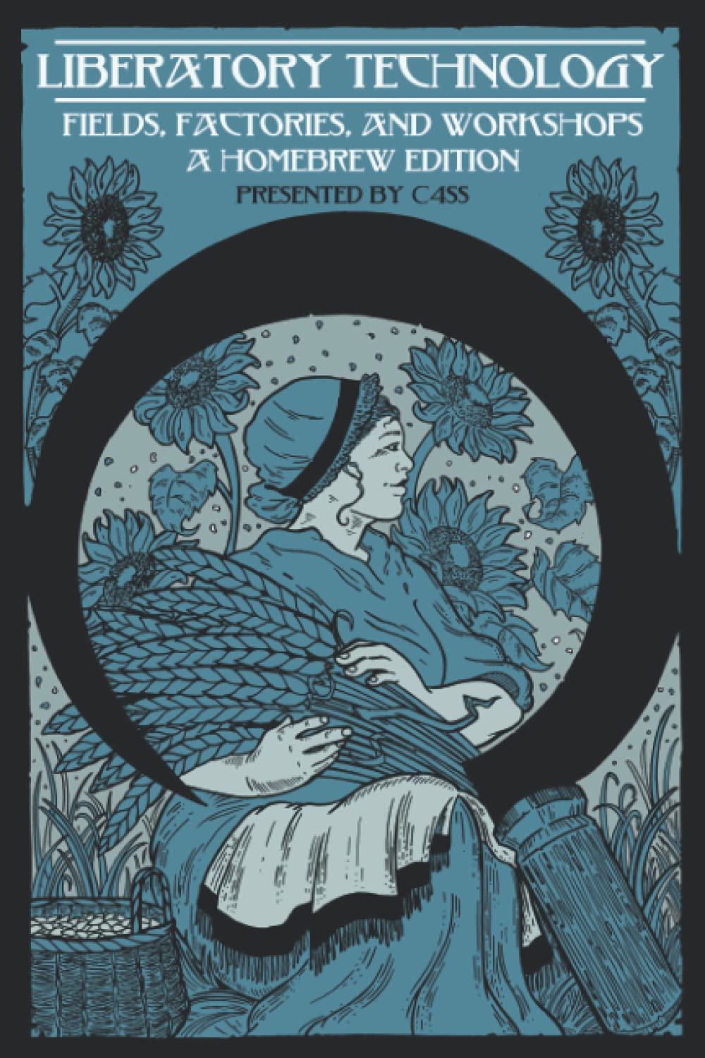 LIBERATORY TECHNOLOGY: Fields, Factories and Workshops, A Homebrew Edition