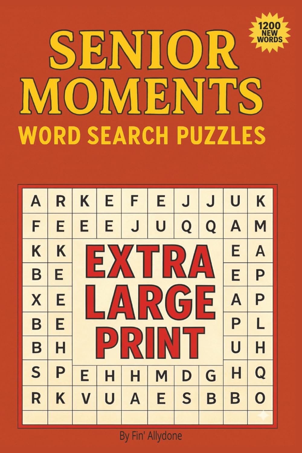 SENIOR MOMENTS: WORD SEARCH PUZZLES