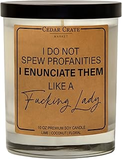 Cedar Crate Market - Funny Candles for Women, Men - I Do Not Spew Profanities - Birthday Gift for her, Best Friend Gift, Friendship, Scented 100% Soy Candle - Made in USA