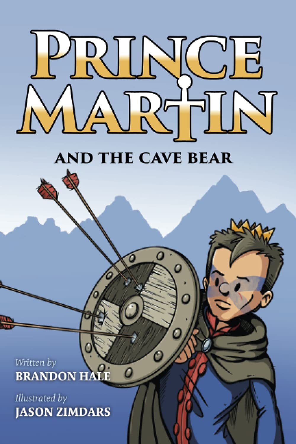 Prince Martin and the Cave Bear: Two Kids, Colossal Courage, and a Classic Quest (Grayscale Art Edition) (Prince Martin Epic)