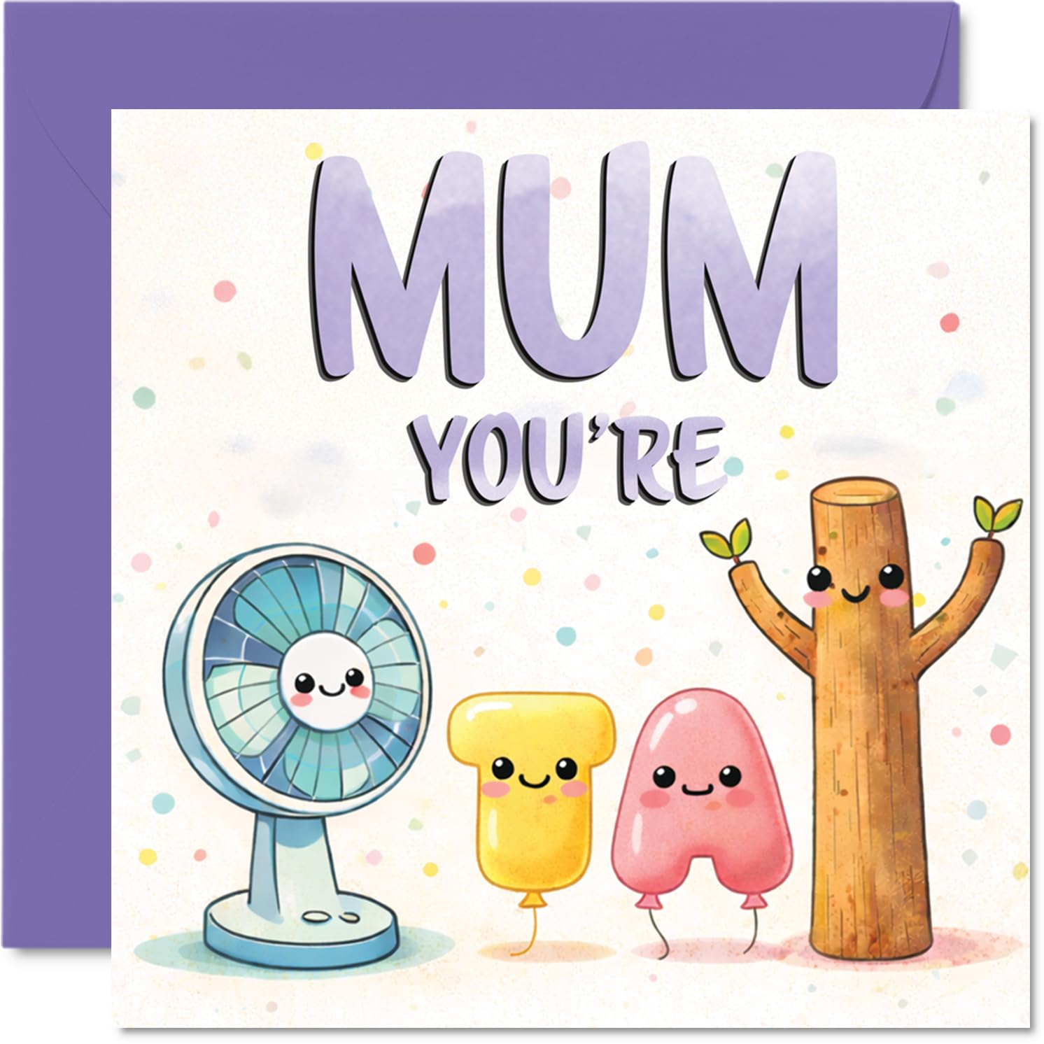 Playful Birthday Card for Mum - Bursting with Love and Giggles - Adorable Cartoon Fan and Colourful Shapes, Mothers' Day - 145mm Square, Envelope Included