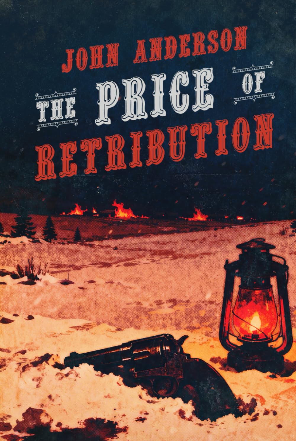 The Price of Retribution: An American Tragedy (The Price Series)