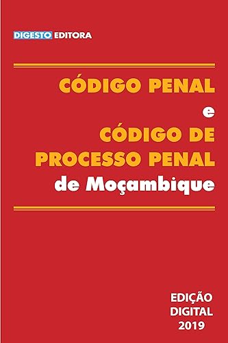 Código Penal e Código de Processo Penal de Moçambique (Portuguese Edition)