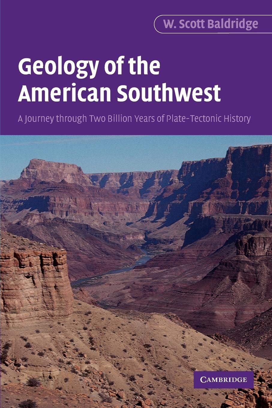Geology of the American Southwest: A Journey Through Two Billion Years of Plate-Tectonic History