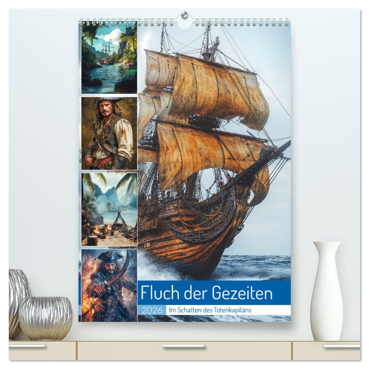 Fluch der Gezeiten (hochwertiger Premium Wandkalender 2026 DIN A2 hoch), Kunstdruck in Hochglanz: Die Karibik im Zeitalter der Piraten. Rum, Gold und ... die Meere. (CALVENDO Wissenschaft)