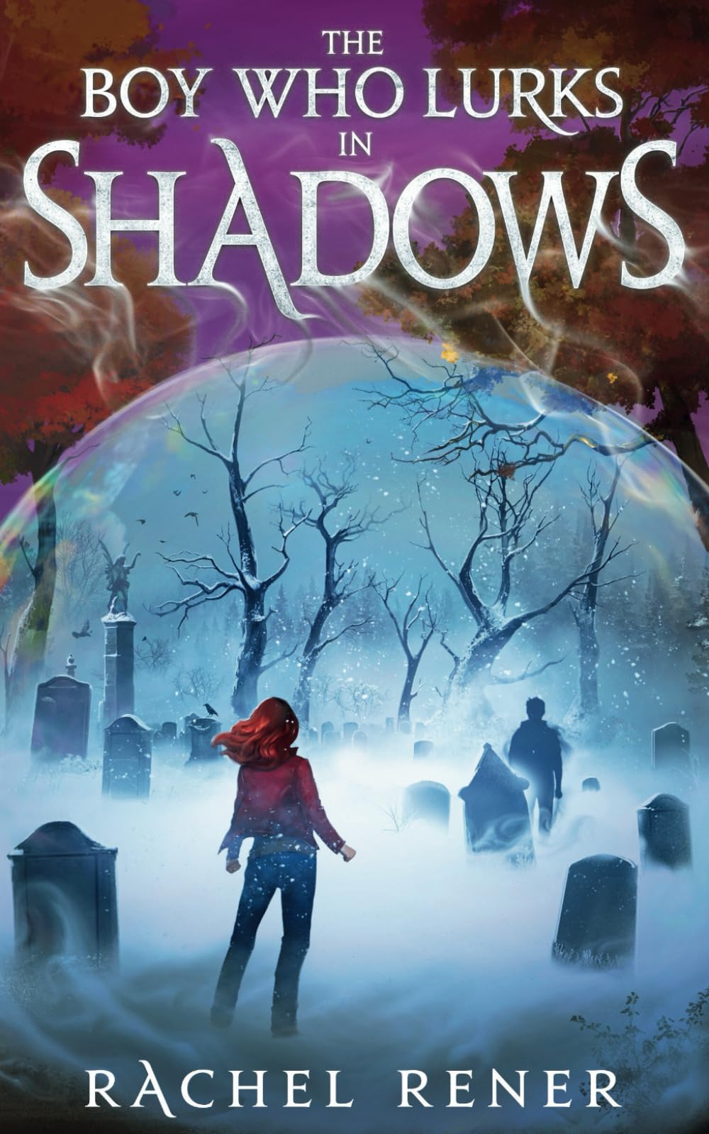 The Boy Who Lurks in Shadows (The Bone Whisperer Chronicles)
