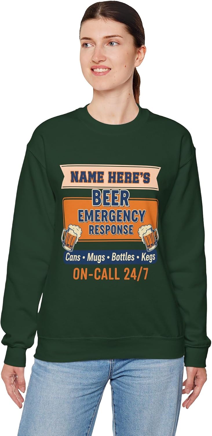 Personalized Beer Emergency Response Sweatshirt Funny Custom Name Crewneck for Men Dad Beer Lover Novelty Pullover Apparel Forest Green