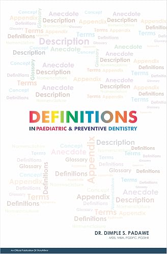 Definitions in Paediatric &amp; Preventive Dentistry