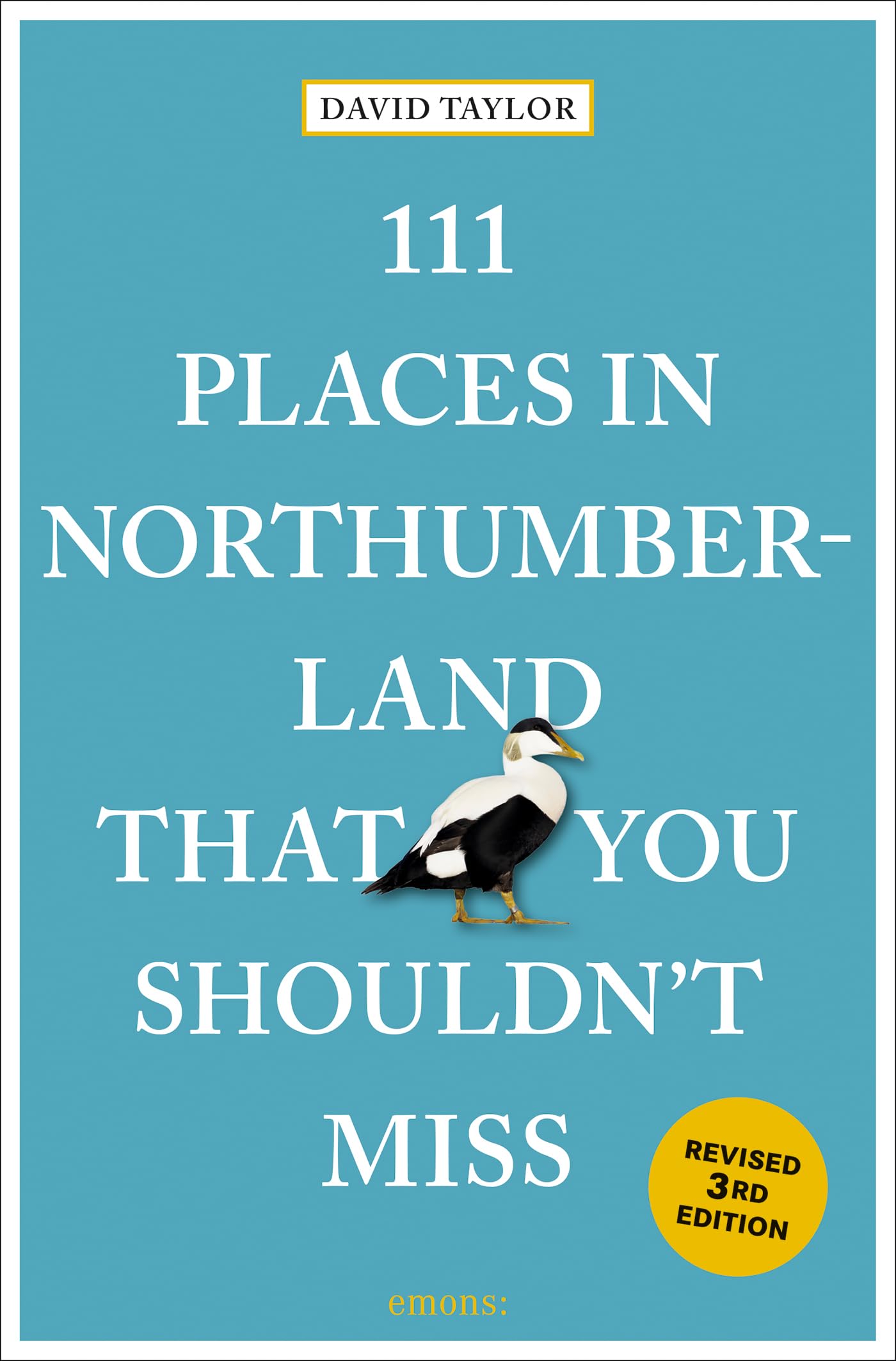 111 Places in Northumberland That You Shouldn't Miss: Travel Guide