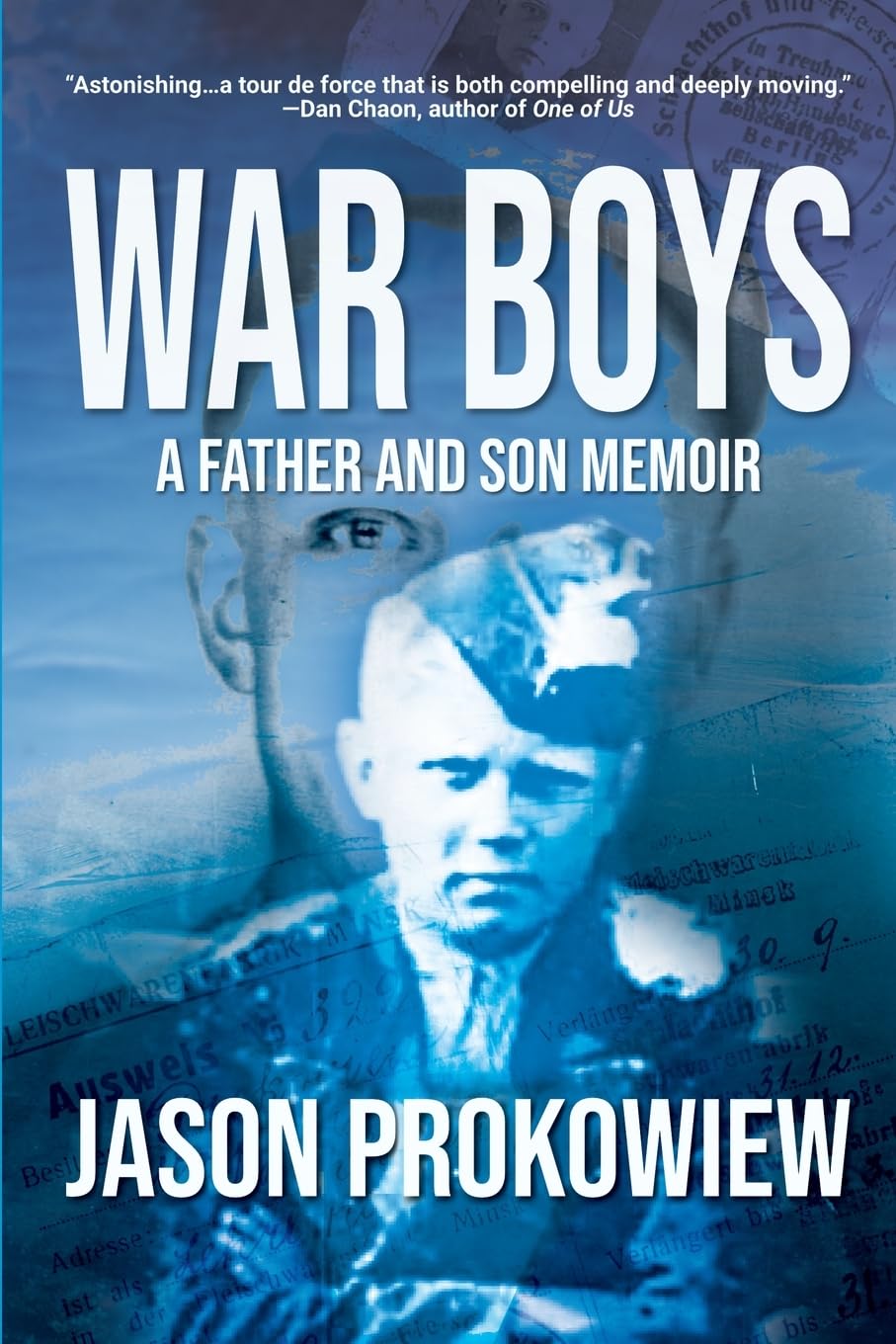 War Boys: A Father and Son Memoir