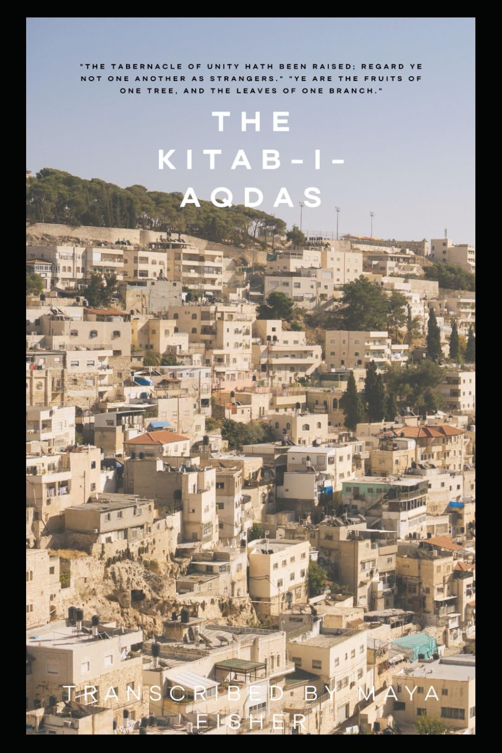 THE KITAB-I-AQDAS: Baha'i Scripture And Literature      Paperback – Large Print, March 29, 2025