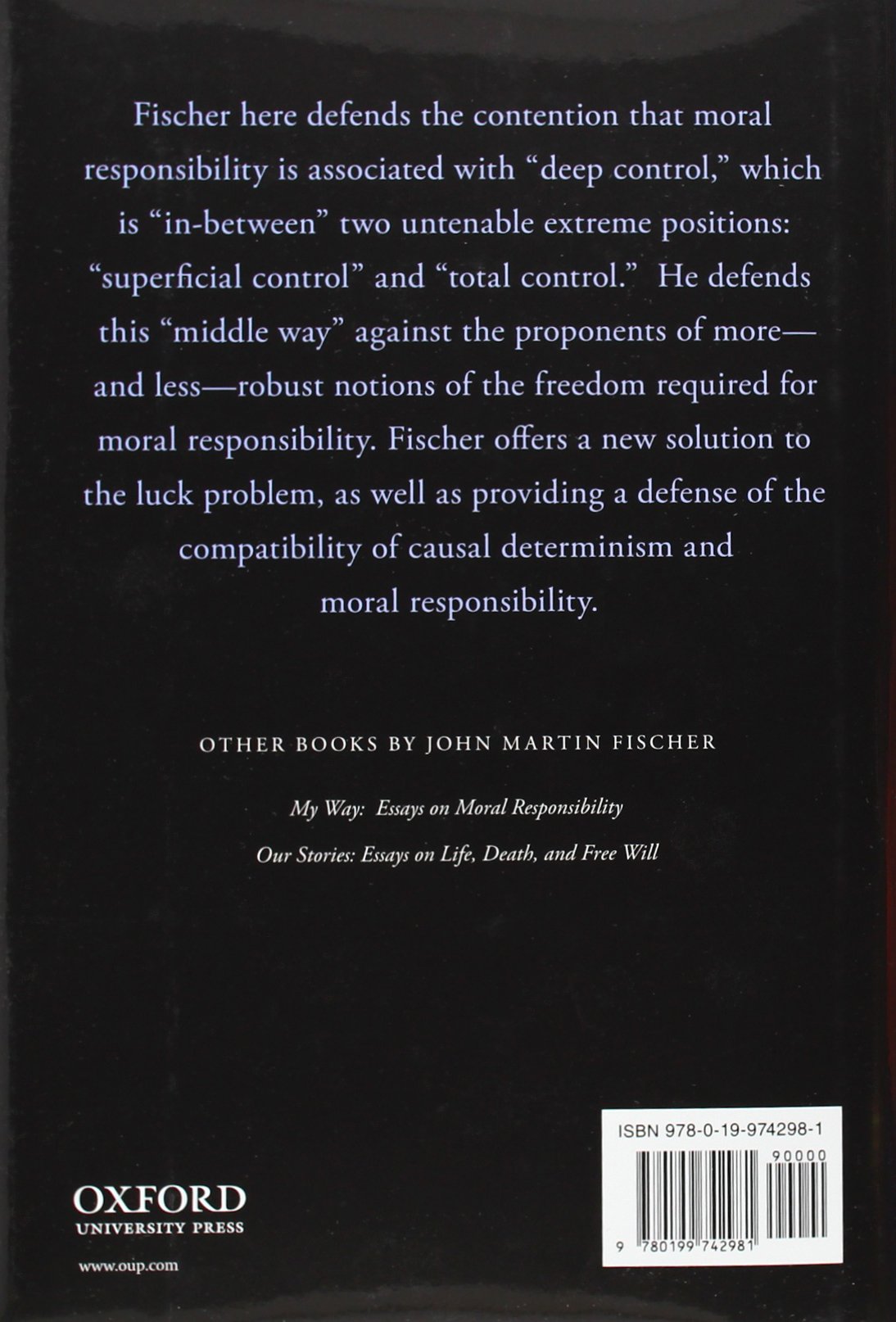 Deep Control: Essays on Free Will and Value