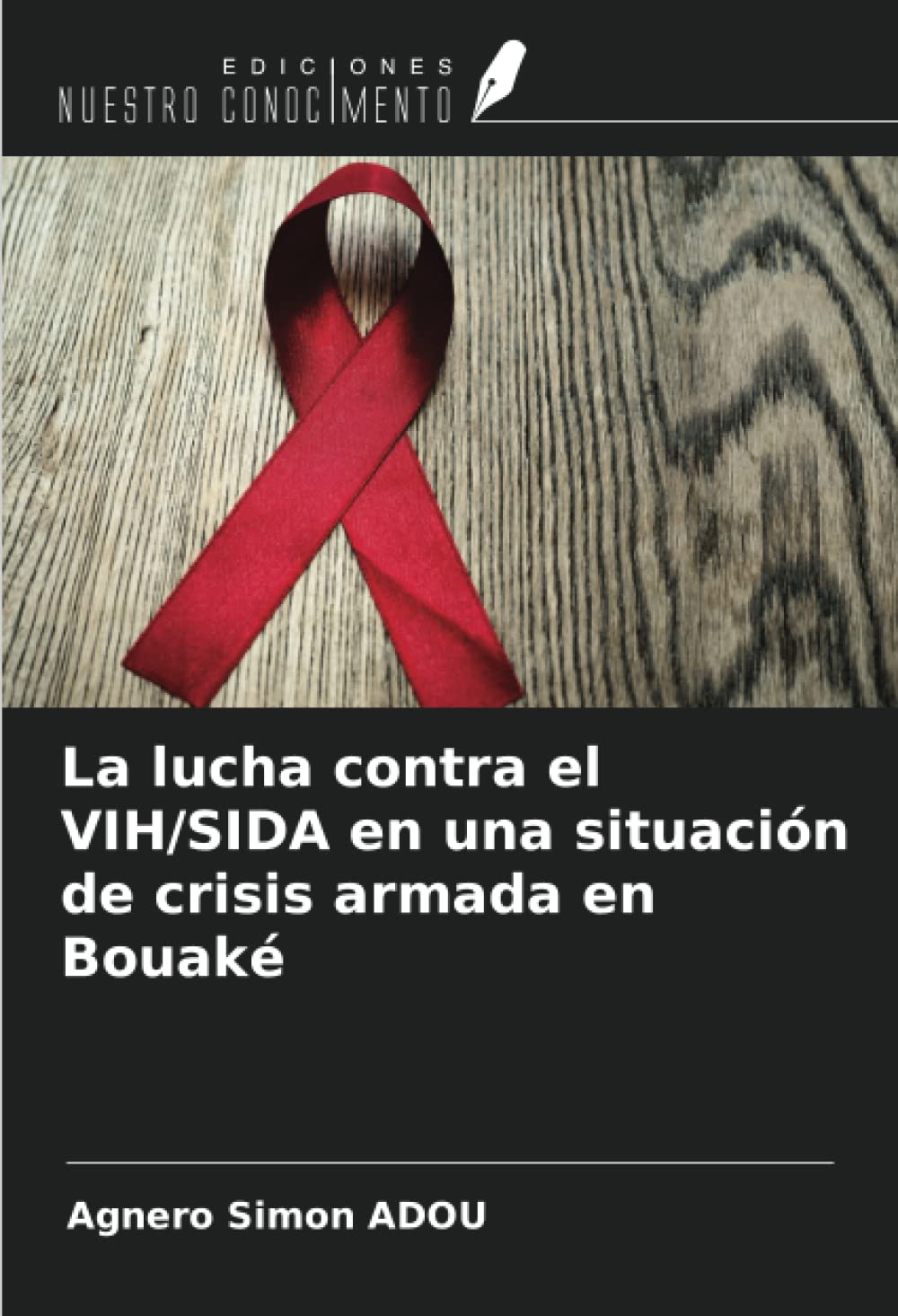 La lucha contra el VIH/SIDA en una situación de crisis armada en Bouaké