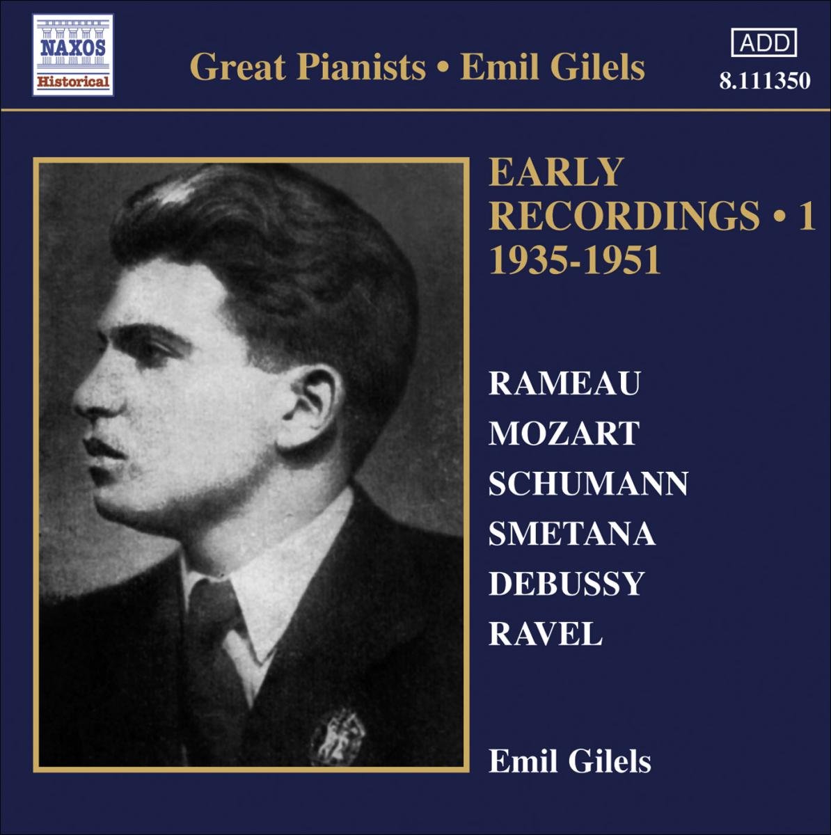 Emil Gilels Early Recordings volume one 1935-1951