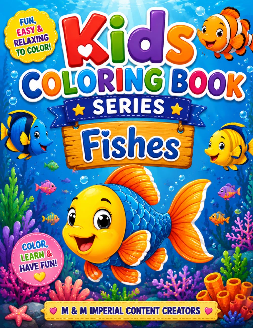 Coloring Book for Kids Series - 5: Fun and Easy Fish Coloring Pages for Toddlers and Preschoolers | Cute Ocean and Sea Animal Designs for Creative Learning and Relaxation
