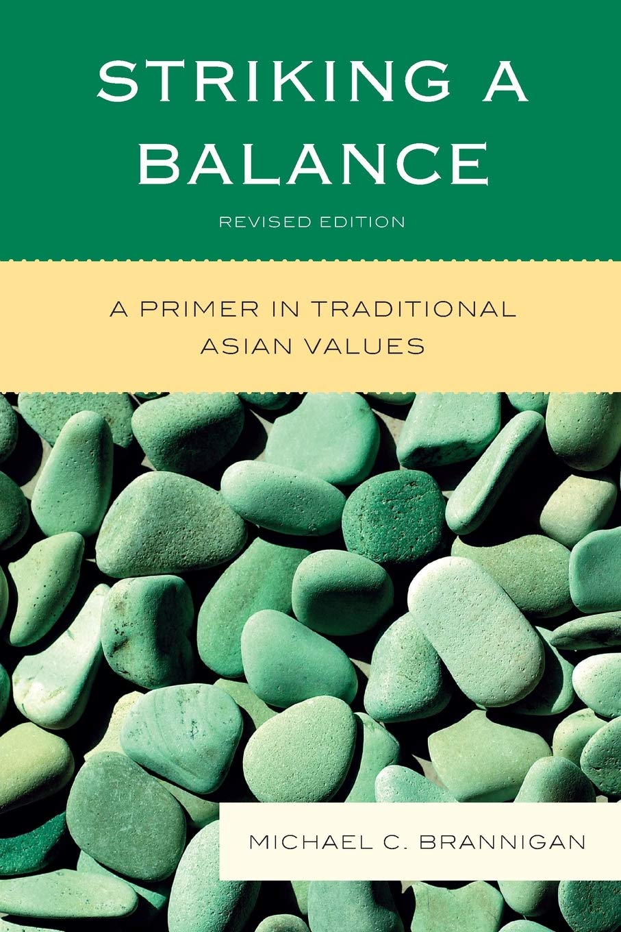 Striking a Balance: A Primer in Traditional Asian Values