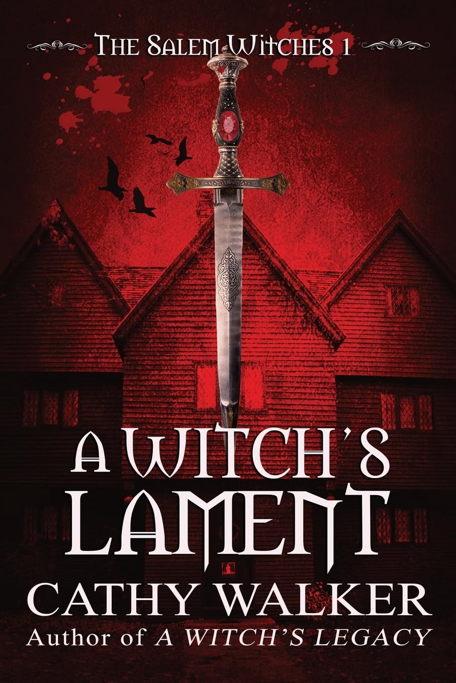 A Witch's Lament: Volume 1 (The Salem Witches)