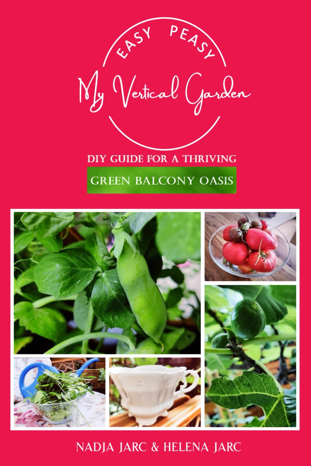 Easy Peasy: My vertical Garden