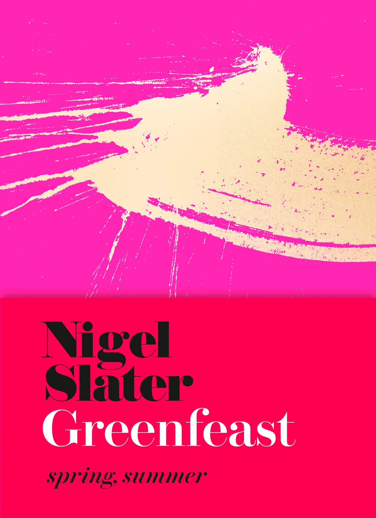 Nigel Slater Unisex Cream/Green Greenfeast: Spring, Summer (Cloth-Covered, Flexible Binding)