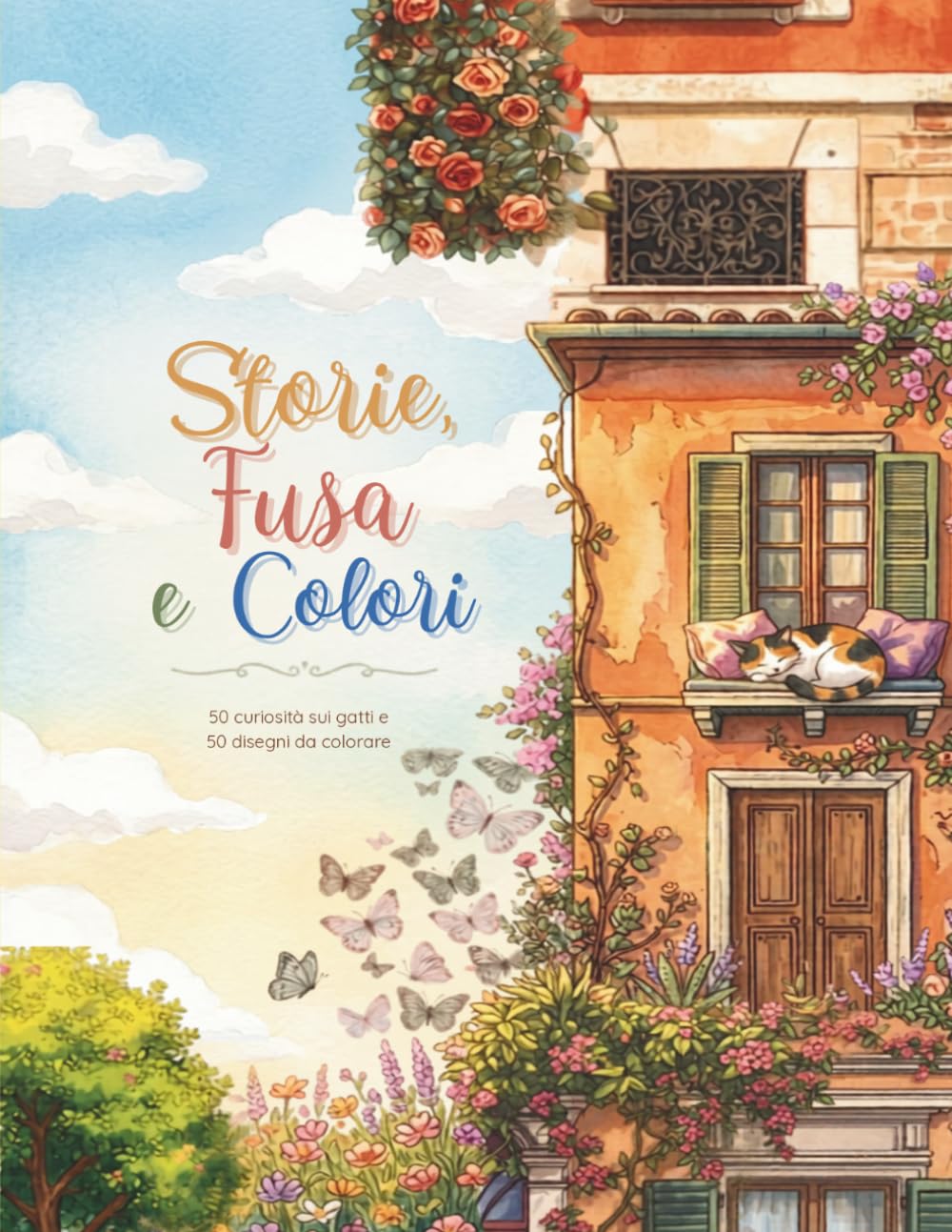 Storie, fusa e colori: Libro da Colorare e Scoprire: 50 Disegni Cozy in Stile Anime con Curiosità Tenere sui Gatti. Un progetto nato dal cuore di un appassionato per tutti gli amici dei felini.