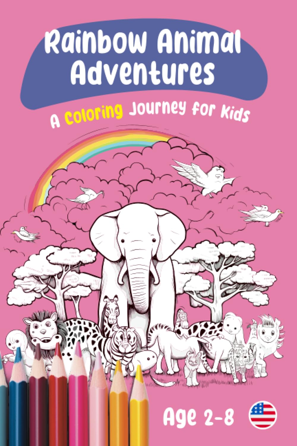 Rainbow Animal Adventures: A Coloring Journey for Kids