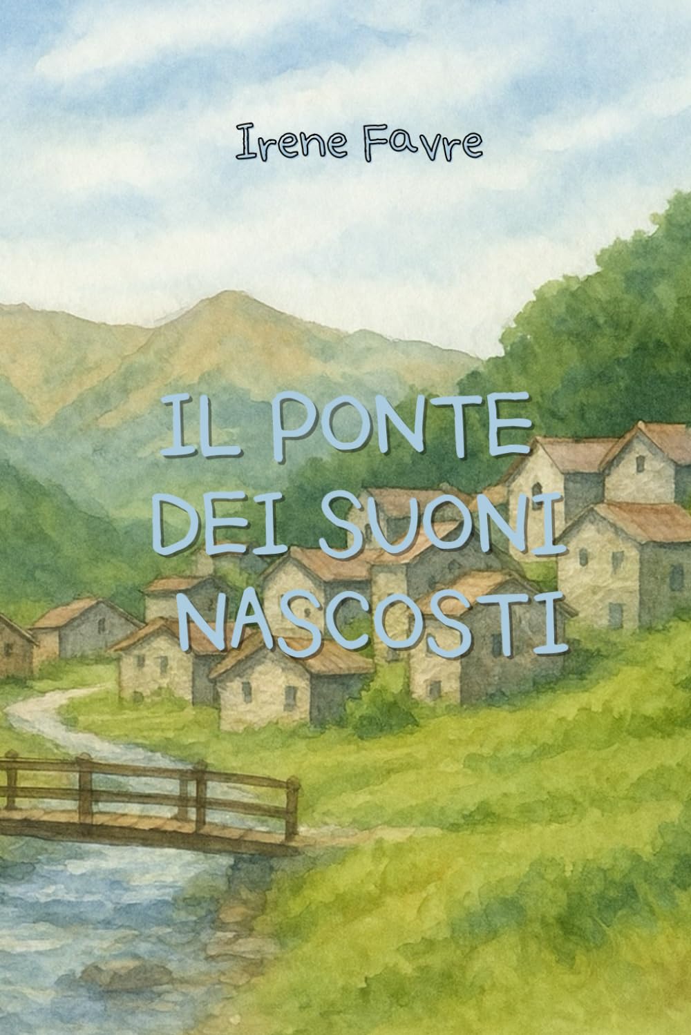 Il ponte dei suoni nascosti