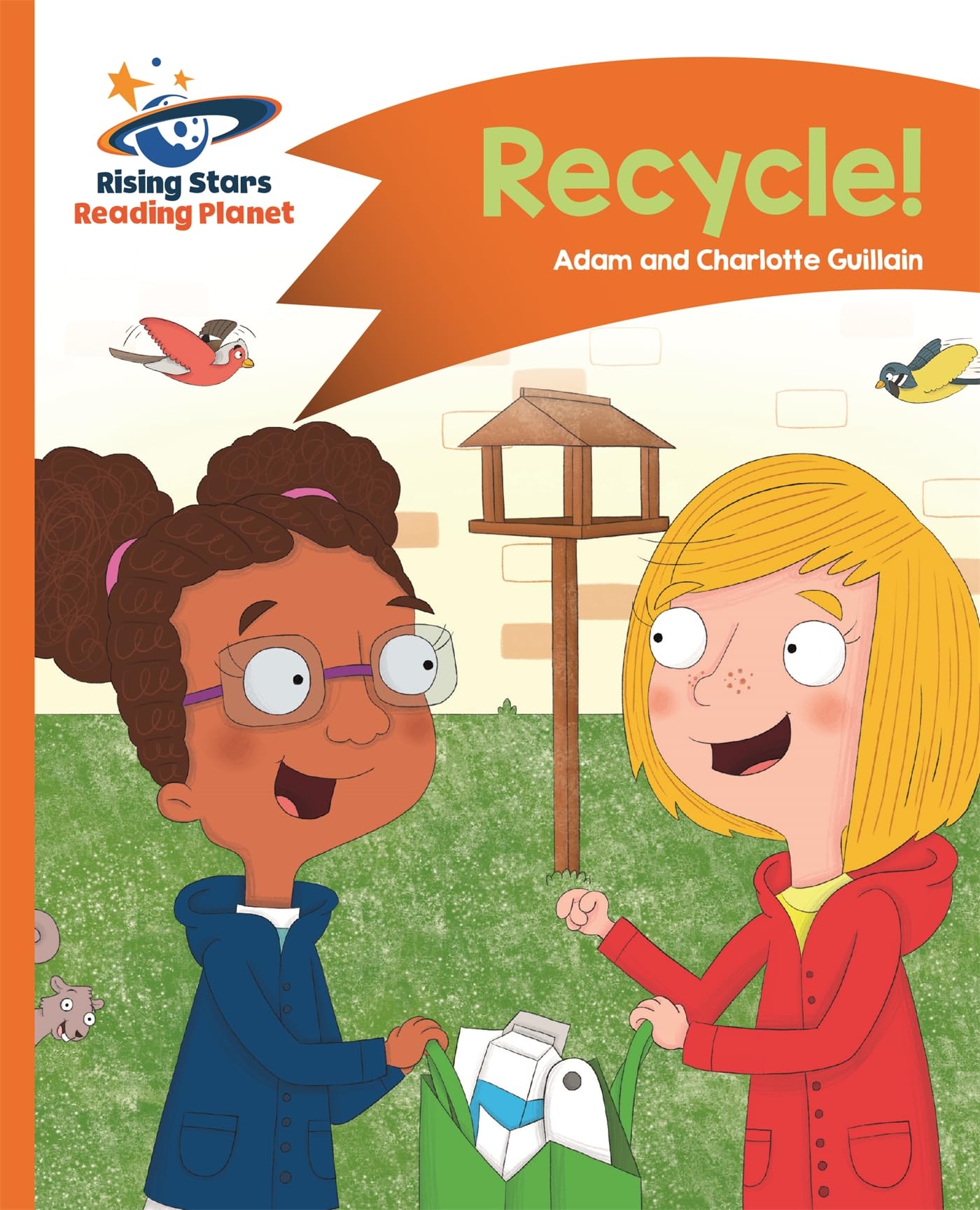 Reading Planet - Recycle! - Orange: Comet Street Kids by Adam Guillain PAPERBACK