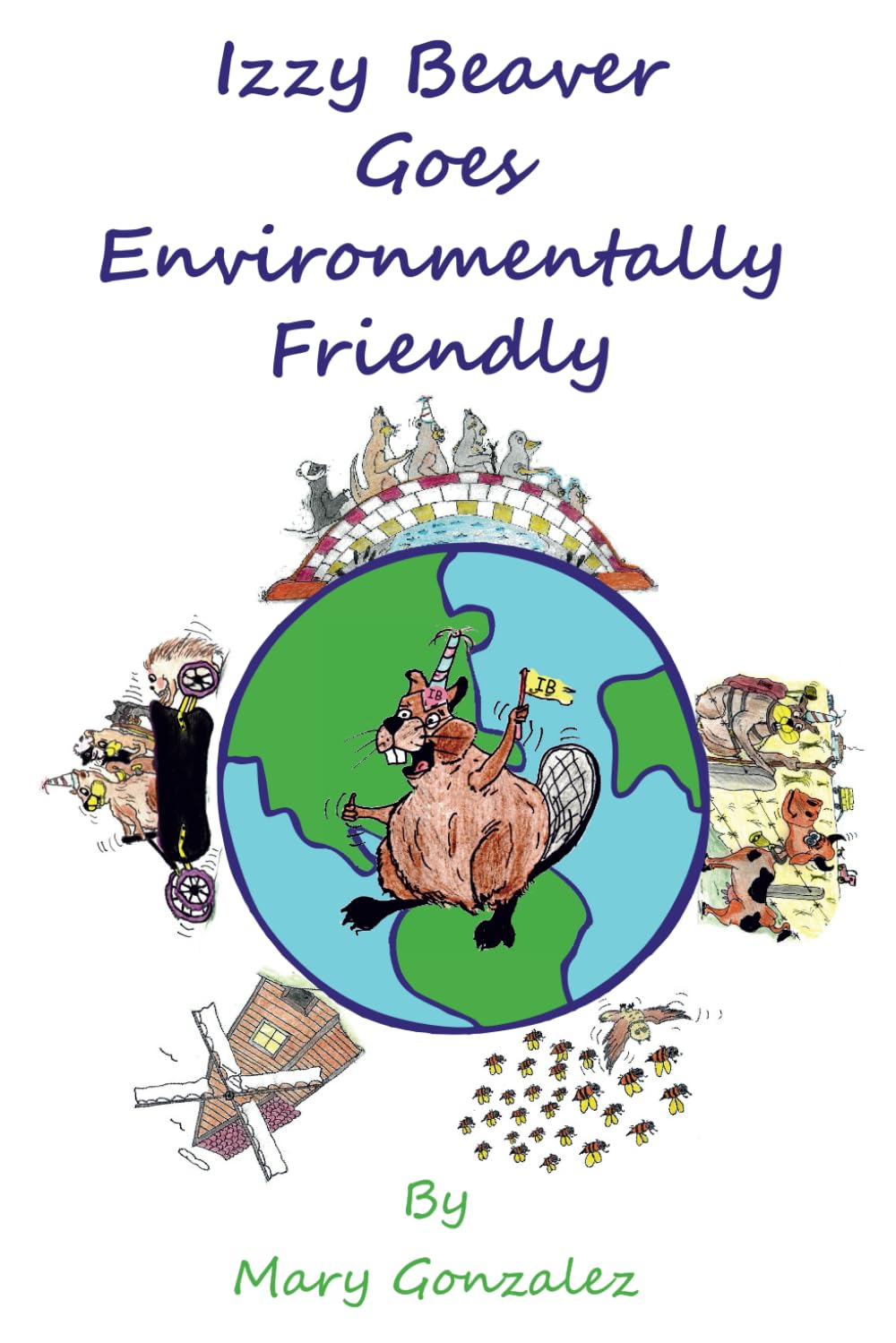 Izzy Beaver Goes Environmentally Friendly