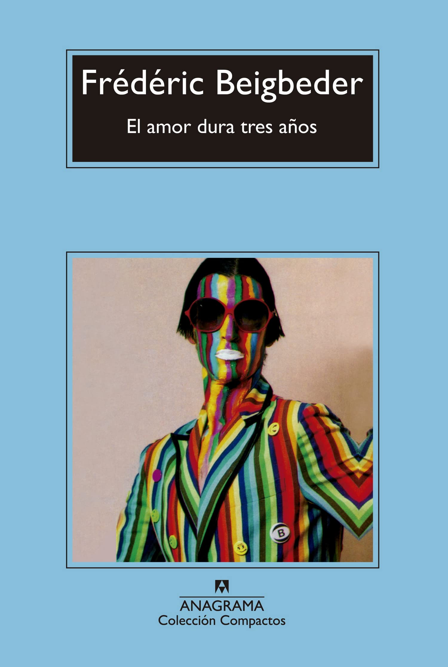 El amor dura tres años/ Love Lasts Three Years: 683 (Compactos)