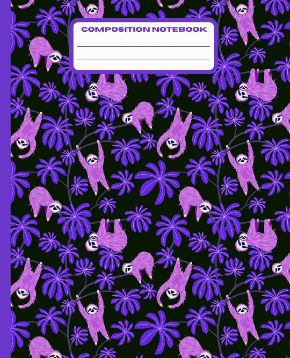 Sloth Composition Notebook: Sloth Purple Themed Wide Ruled Writing Book | Sloth Journal Notebook | Composition Notebook Wide Ruled Blank paper