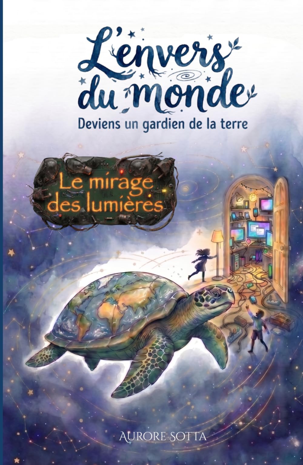 L'envers du monde: Le mirage des lumières