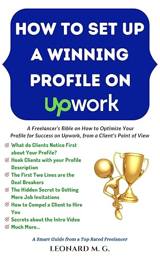 How to Set Up a Winning Profile on Upwork: A