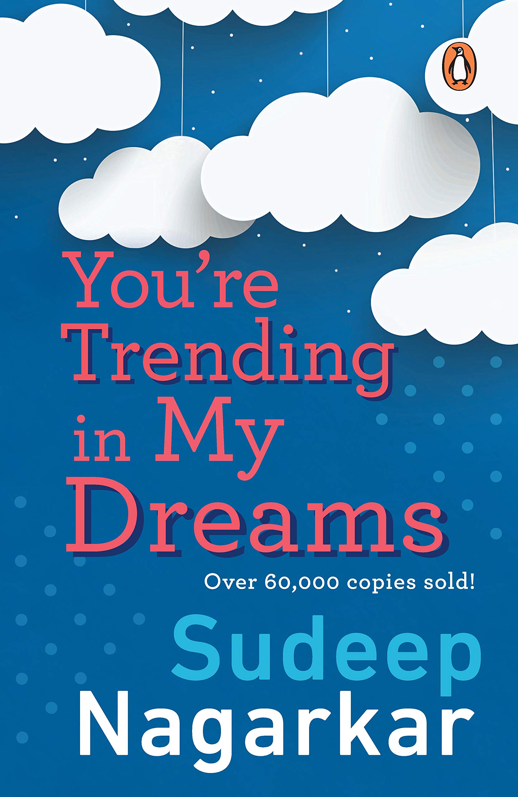 You'Re Trending In My Dreams by Sudeep Nagarkar - Paperback