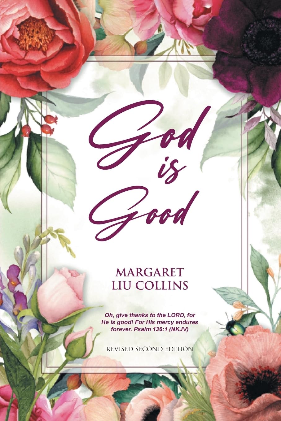 God is Good: Revised Second Edition (Black & White)