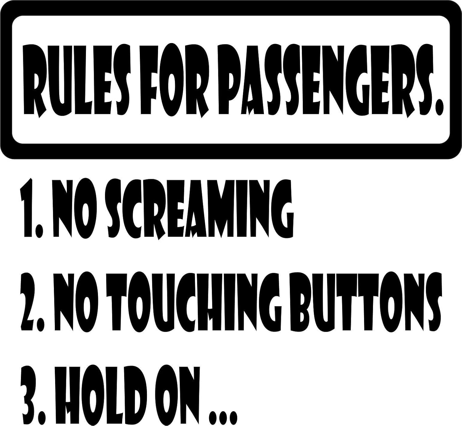 Rules for Passengers Vinyl Sticker (External Fitting