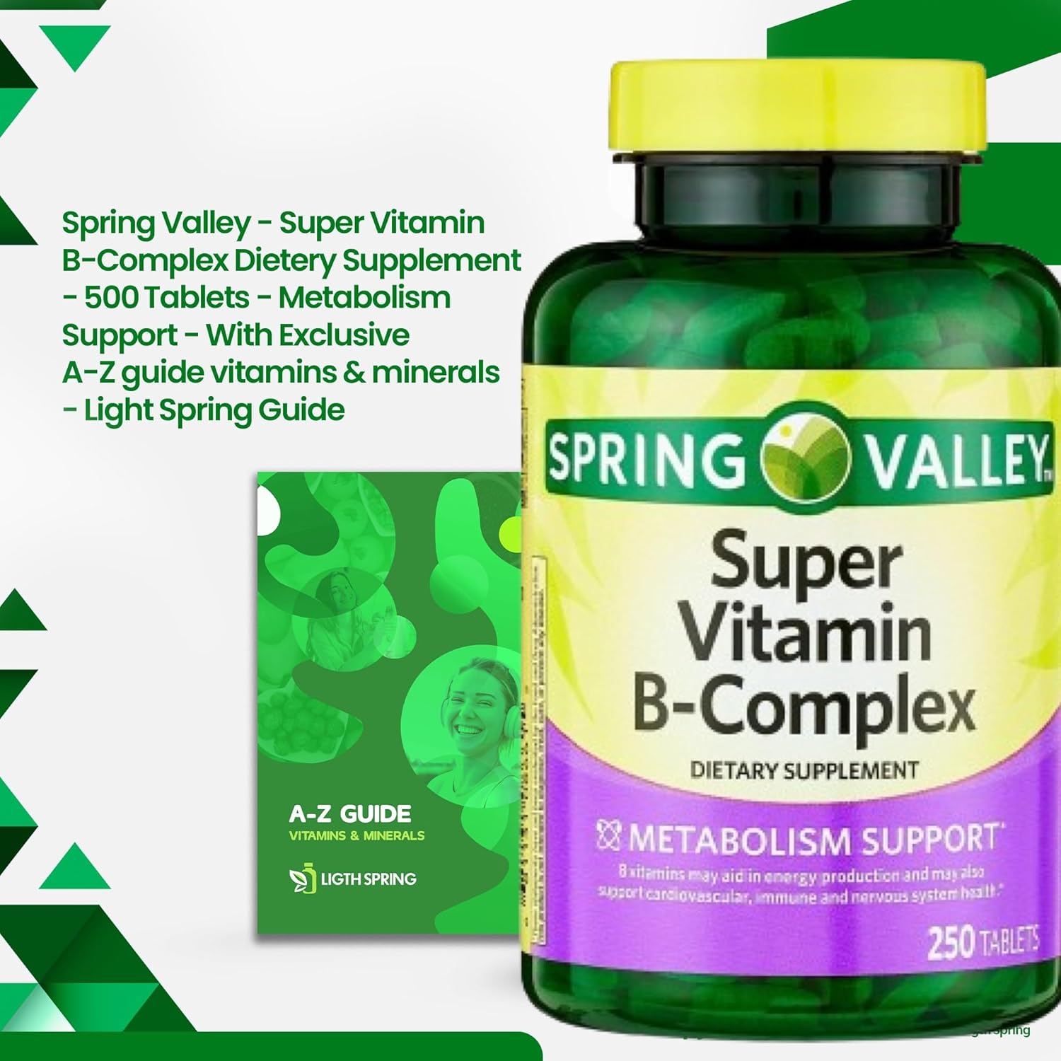 Super Vitamin B-Complex Tablets 250 + Spring Super Vitamin B-Complex Tablets Dietary Supplementt Bundle Exclusive Better Ligth&Spring Guide