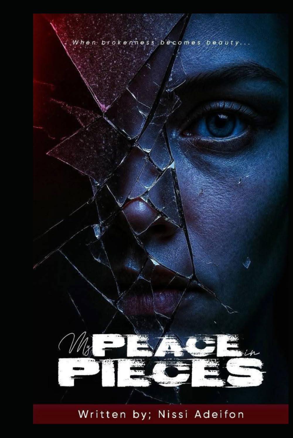 My Peace in Pieces: When brokenness becomes beauty...