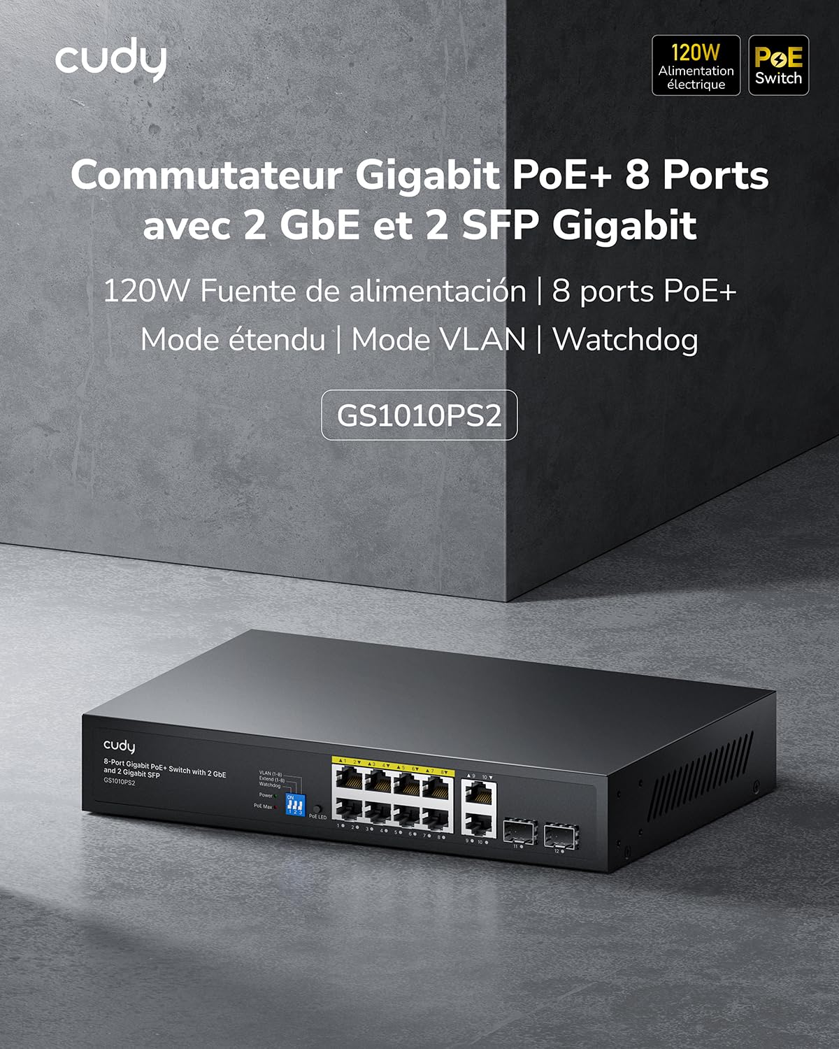 Cudy Commutateur Gigabit Ethernet Non Managé PoE+ 8 Ports, 120W, 8 Ports Gigabit PoE+, 2 SFP, 2 Ports Uplink, Mode VLAN/Extend, 802.3af/at, GS1010PS2