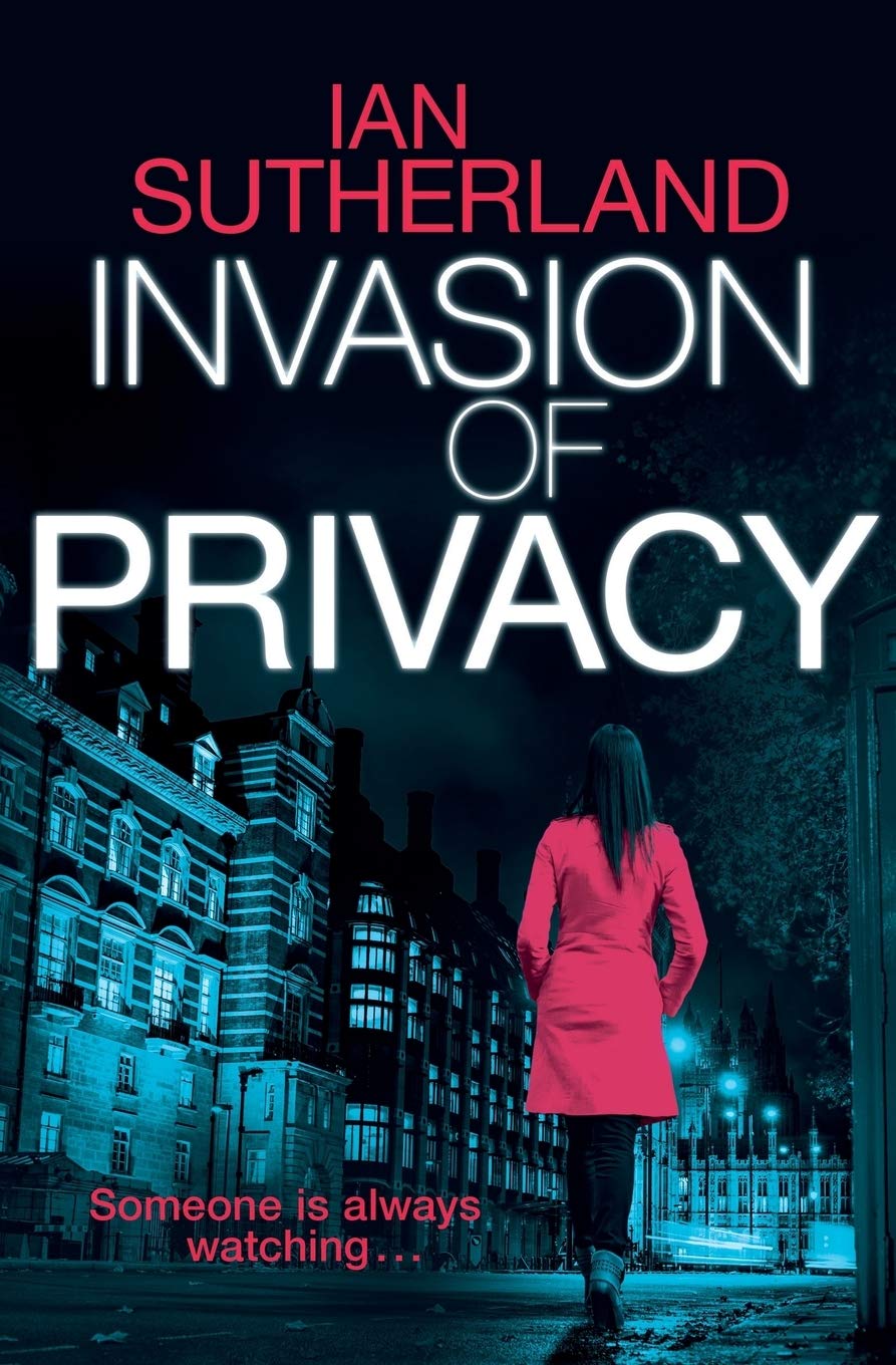 Invasion of Privacy: Deep Web Thriller, Book 1