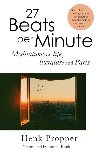 Portada de 27 Beats Per Minute: Meditations on Life, Literature and Paris